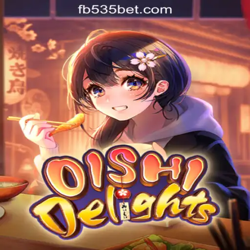 Exploring the Vibrant World of OishiDelights: A Detailed Guide to the Game with 535Bet.com Oficial Slots Brasil #1